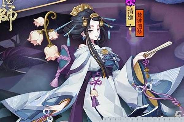 阴阳师清姬带啥御魂-阴阳师缚骨清姬阵容怎么克制